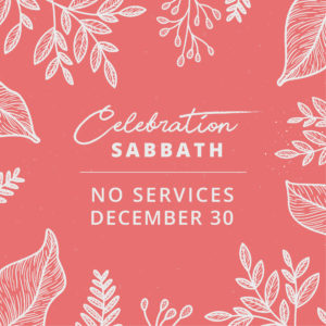 Celebration Sabbath