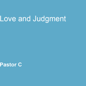 Love and Judgment