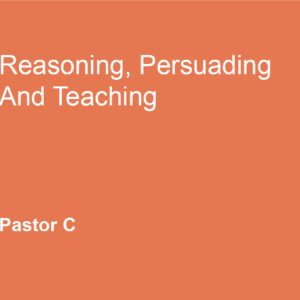 Reasoning, Persuading and Teaching