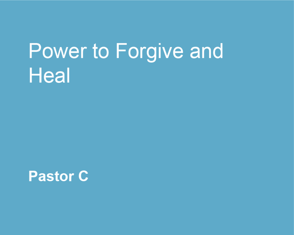 Power to Forgive and Heal
