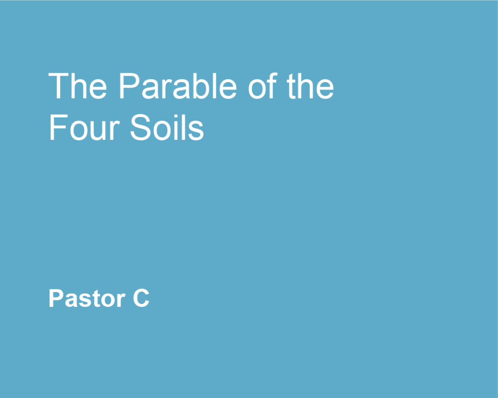 The Parable of the Four Soils