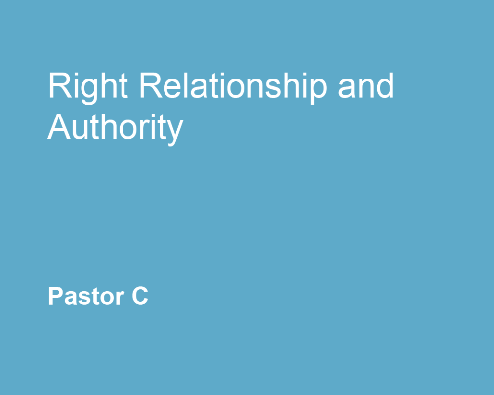 Right Relationship And Authority