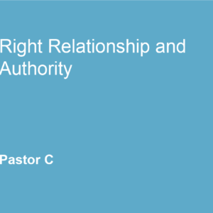 Right Relationship And Authority