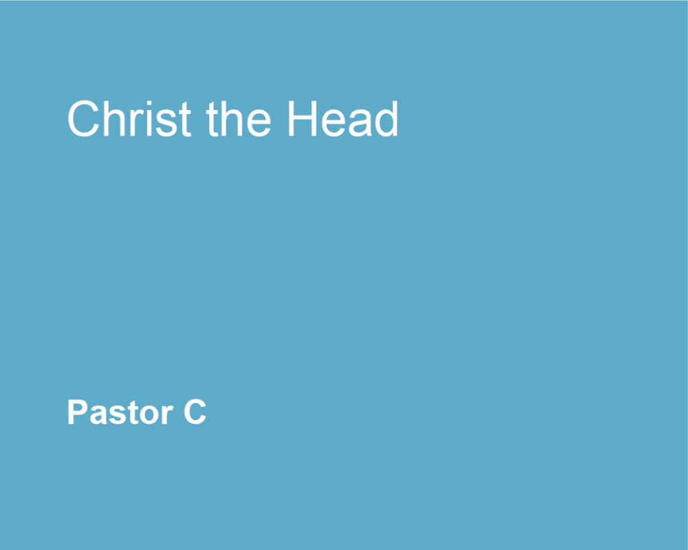 Christ The Head