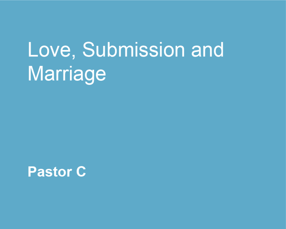 Love, Submission and Marriage