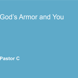 God’s Armor and You