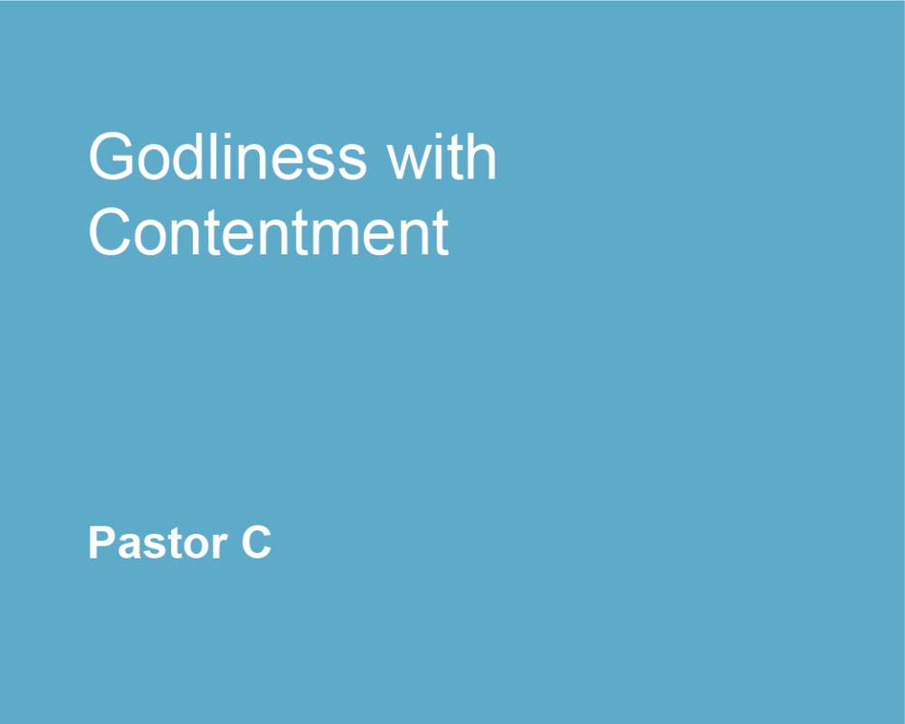 Godliness with Contentment