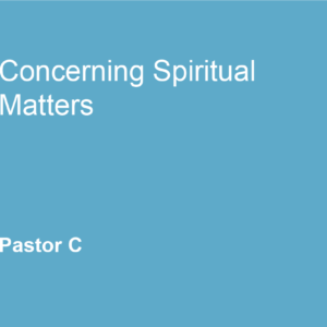 Concerning Spiritual Matters